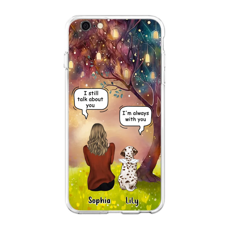 Personalized Memorial Dog Mom Phone Case - Up to 3 Dogs - Memorial Gift Idea for Dog Lovers - I'm Always With You