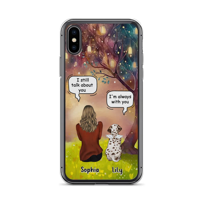 Custom Personalized Memorial Dog Mom Phone Case - Upto 3 Dogs - Memorial Gift Idea for Dog Lovers - I'm Always With You