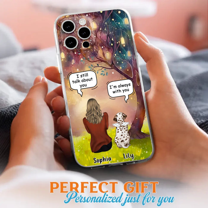 Custom Personalized Memorial Dog Mom Phone Case - Upto 3 Dogs - Memorial Gift Idea for Dog Lovers - I'm Always With You