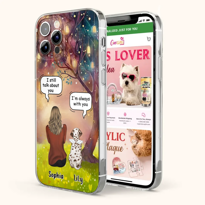 Custom Personalized Memorial Dog Mom Phone Case - Upto 3 Dogs - Memorial Gift Idea for Dog Lovers - I'm Always With You