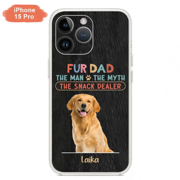 Custom Personalized Fur Dad Phone Case - Upload Photo - Upto 6 Pets - Father's Day Gift For Pet Lovers - Fur Dad The Man The Myth The Snack Dealer - Case for iPhone/Samsung