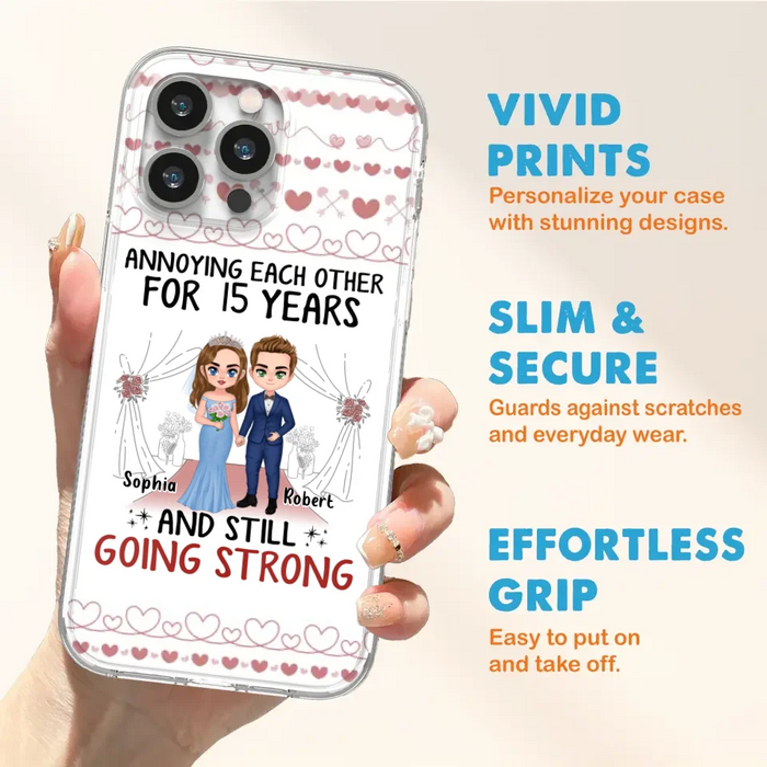 Custom Personalized Chibi Couple Phone Case - Best Gift Idea For Couple/Husband/Father's Day - Annoying Each Other For 15 Years And Still Going Strong - Case For iPhone/Samsung