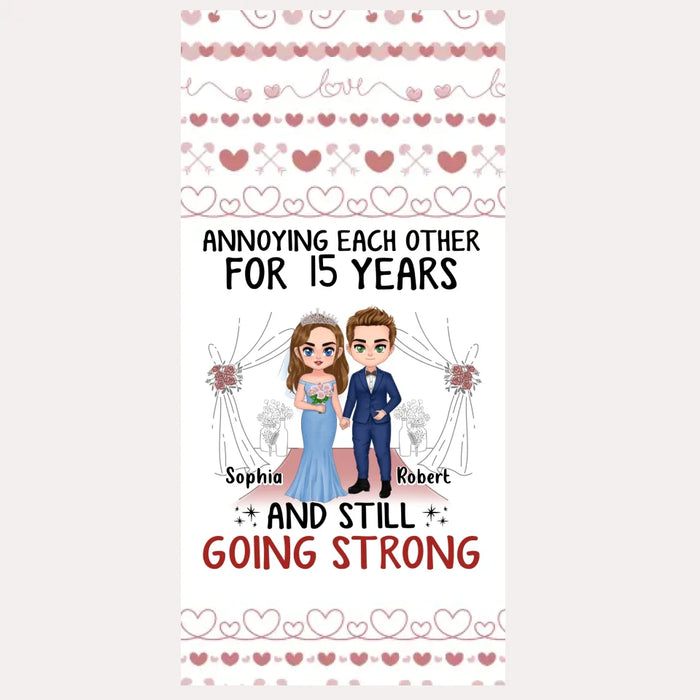 Custom Personalized Chibi Couple Phone Case - Best Gift Idea For Couple/Husband/Father's Day - Annoying Each Other For 15 Years And Still Going Strong - Case For iPhone/Samsung