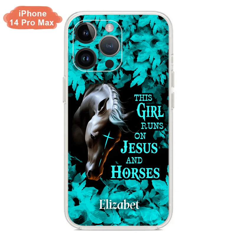 Personalized Horse Girl Phone case - Case For iPhone And Samsung - This Girl Runs On Jesus And Horses