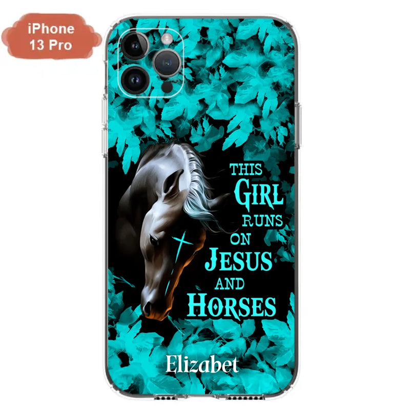 Personalized Horse Girl Phone case - Case For iPhone And Samsung - This Girl Runs On Jesus And Horses