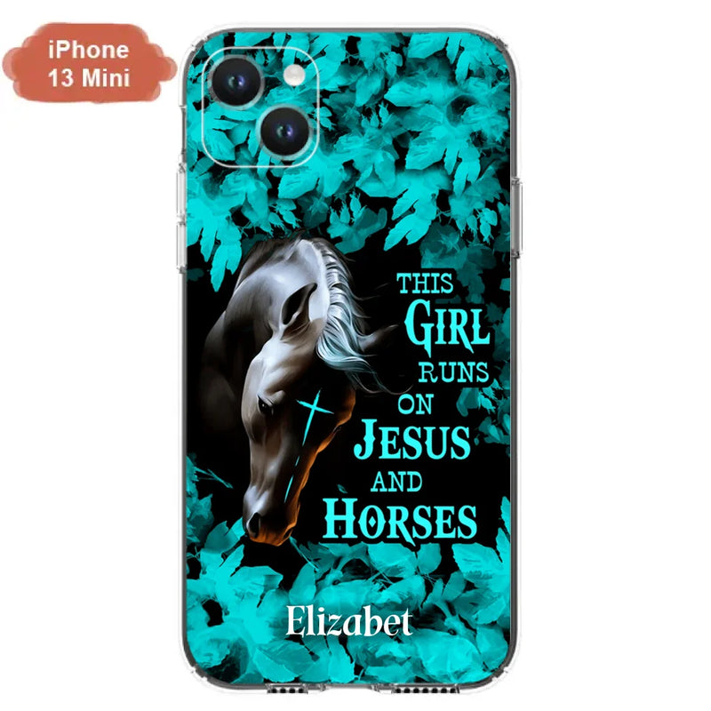 Personalized Horse Girl Phone case - Case For iPhone And Samsung - This Girl Runs On Jesus And Horses