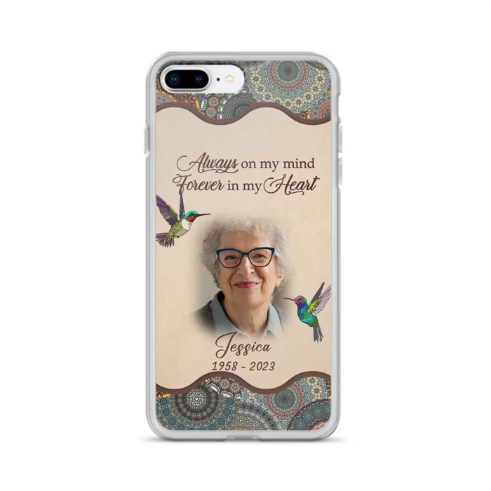 Custom Personalized Memorial Photo Phone Case - Memorial Gift Idea For Mother's Day/Father's Day - Always On My Mind, Forever In My Heart - Case For iPhone/Samsung