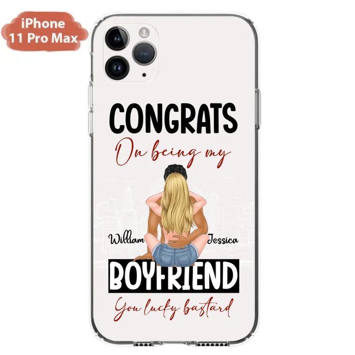 Custom Personalized Couple Phone Case - Gift Idea For Couple/Valentines Day - Congrats On Being My Boyfriend You Lucky Bastard - Case For iPhone/Samsung