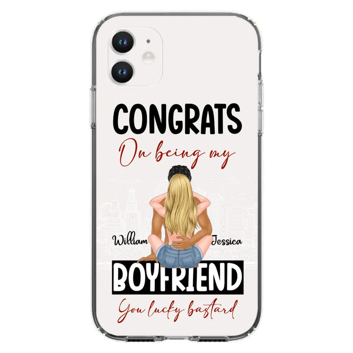 Custom Personalized Couple Phone Case - Gift Idea For Couple/Valentines Day - Congrats On Being My Boyfriend You Lucky Bastard - Case For iPhone/Samsung