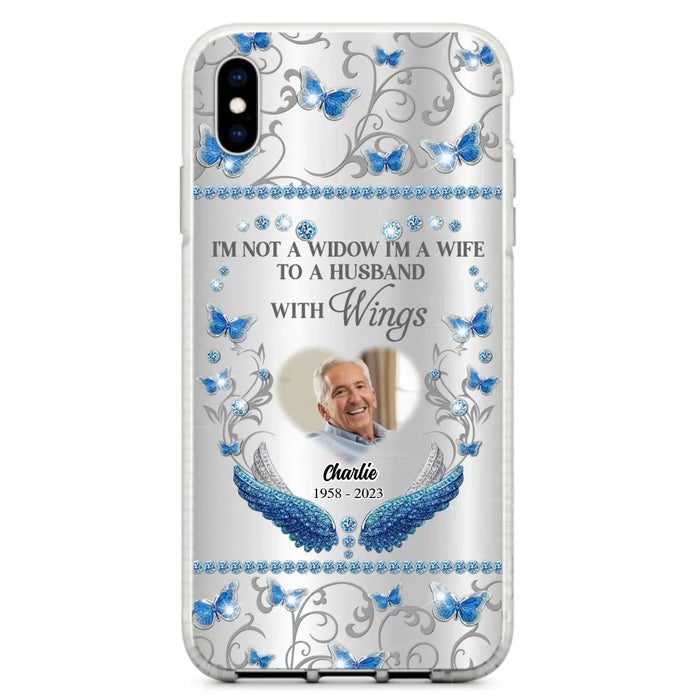 Custom Personalized Memorial Photo Phone Case - Memorial Gift Idea for Mother's Day/Father's Day - I'm Not A Widow I'm A Wife To A Husband With Wings - Cases For iPhone/Samsung