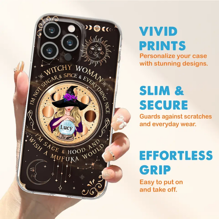 Custom Personalized Witchy Woman Phone Case - Gift Idea For Witch/ Friends/ Birthday/ Halloween Day - I'm Not Sugar & Spice & Everything Nice - Case For iPhone/Samsung