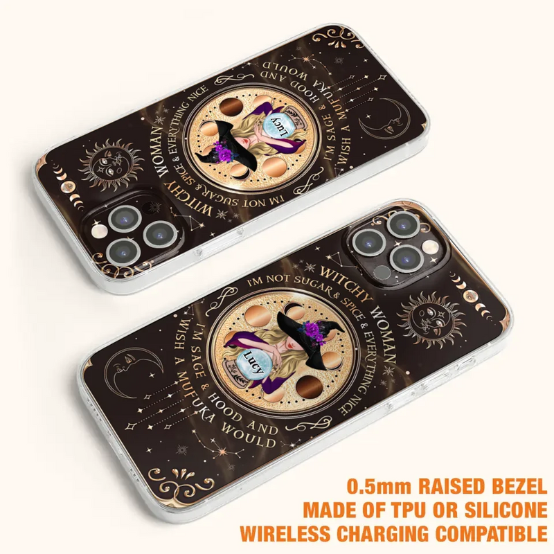 Personalized Witchy Woman Phone Case - Gift Idea For Witch/Friends/Birthday/Halloween Day - I'm Not Sugar & Spice & Everything Nice - Case For iPhone/Samsung