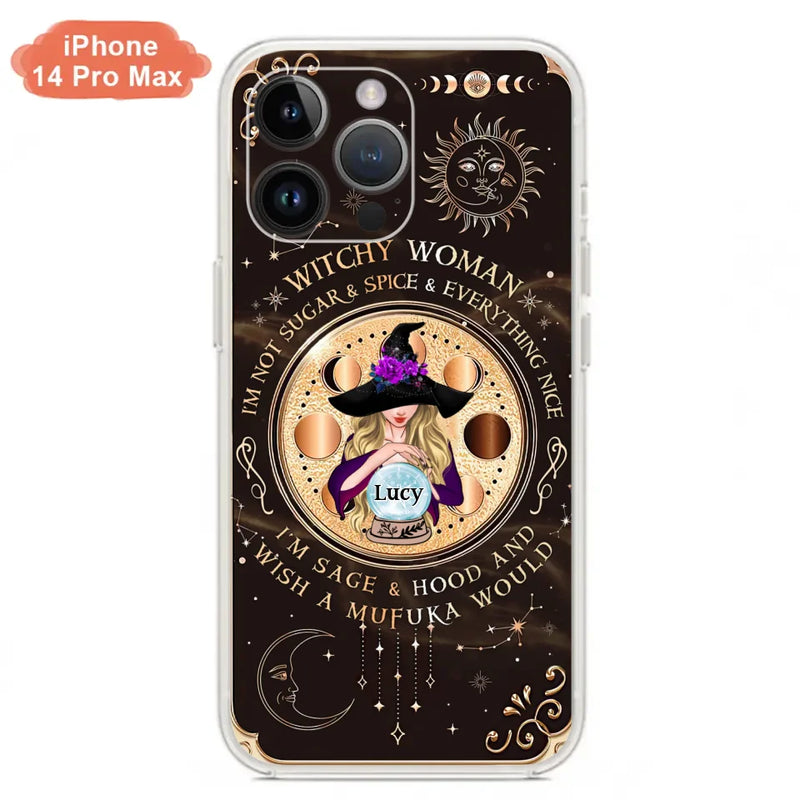 Personalized Witchy Woman Phone Case - Gift Idea For Witch/Friends/Birthday/Halloween Day - I'm Not Sugar & Spice & Everything Nice - Case For iPhone/Samsung