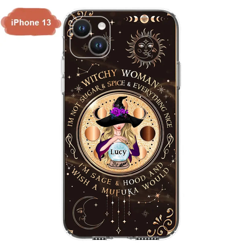 Personalized Witchy Woman Phone Case - Gift Idea For Witch/Friends/Birthday/Halloween Day - I'm Not Sugar & Spice & Everything Nice - Case For iPhone/Samsung