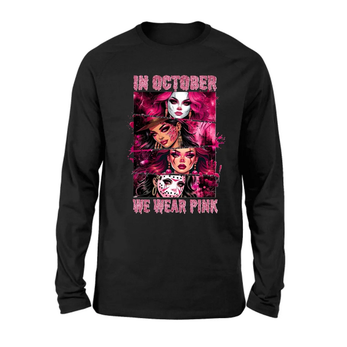 In October Pink Horror Shirt/ Hoodie - Gift Idea For Halloween/ Friend