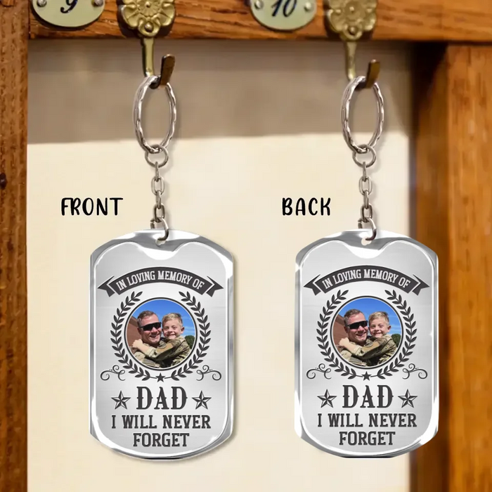 Custom Personalized Memorial Veteran Photo Aluminium Keychain - Gift Idea For Veteran/ Father's Day - In Loving Memory Of Dad I Will Never Forget