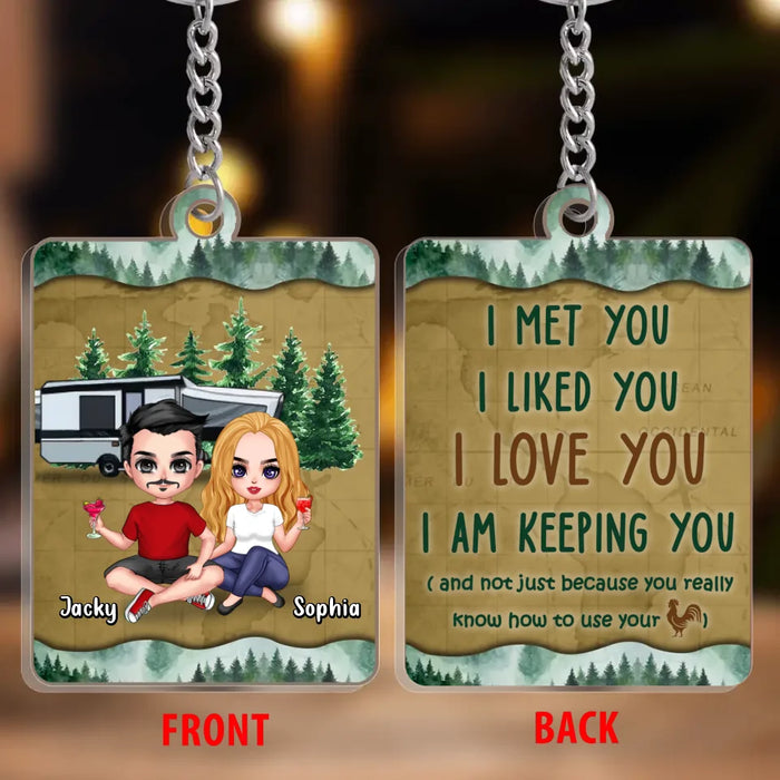 Custom Personalized Camping Couple Acrylic Keychain - Anniversary Gift Idea for Couple/Camping Lovers - I Met You I Liked You