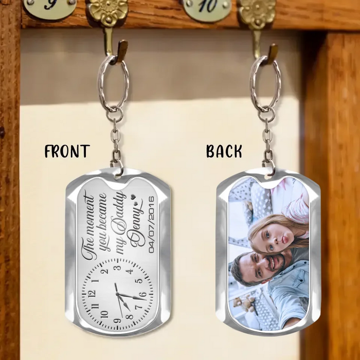 Custom Personalized Daddy Photo Aluminum Keychain - Father's Day Gift Idea - The Moment You Became My Daddy