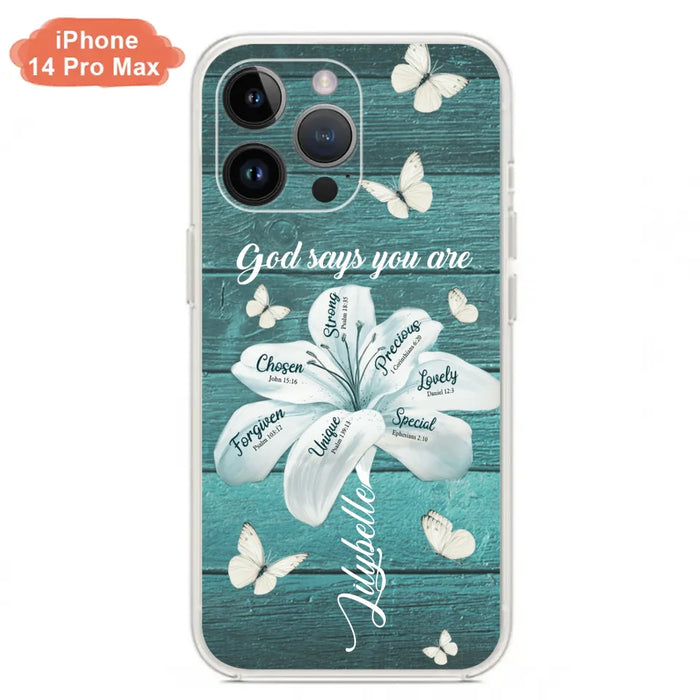 Custom Personalized Phone Case - Gods Says You Are - Case For Iphone Samsung - BR9N4C