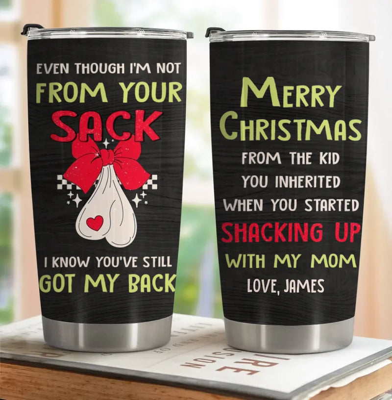 Personalized Stepdad Tumbler - Christmas Gift Idea For Stepdad - Merry Christmas From The Kid You Inherited When You Started Shacking Up With My Mom