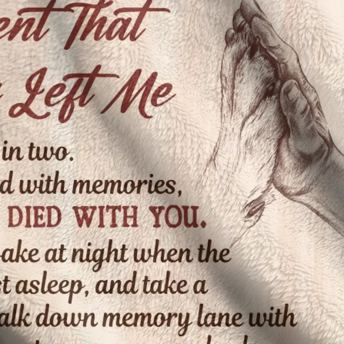 Personalized Memorial Pet Pawprint Fleece Throw/Quilt Blanket - Memorial Gift Idea For Dog/Cat/Pet Lover - The Moment That You Left Me