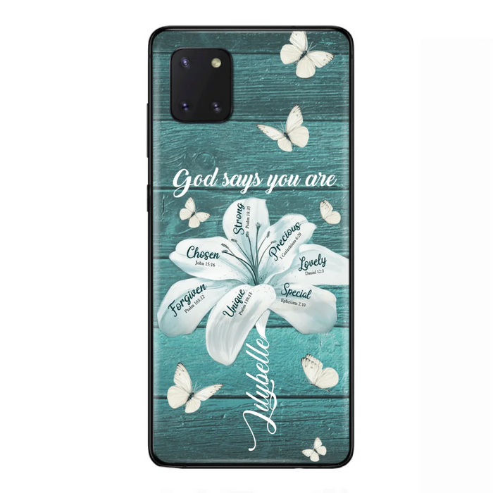 Custom Personalized Phone Case - Gods Says You Are - Case For Iphone Samsung - BR9N4C