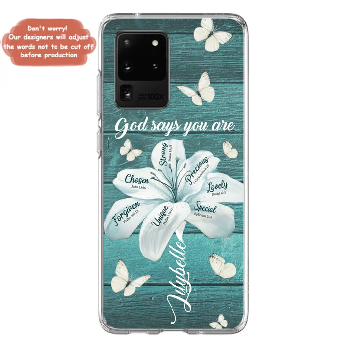 Custom Personalized Phone Case - Gods Says You Are - Case For Iphone Samsung - BR9N4C