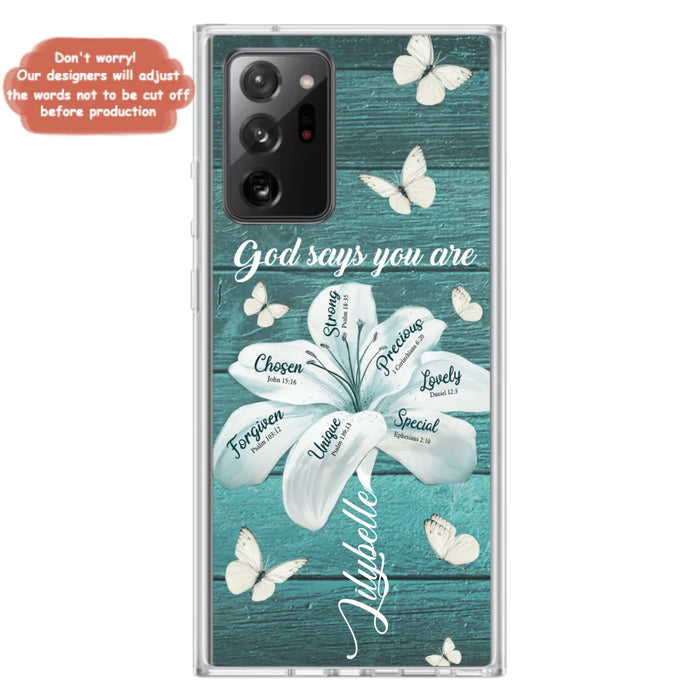 Custom Personalized Phone Case - Gods Says You Are - Case For Iphone Samsung - BR9N4C