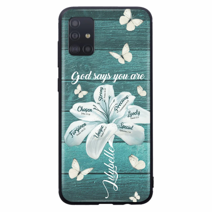 Custom Personalized Phone Case - Gods Says You Are - Case For Iphone Samsung - BR9N4C