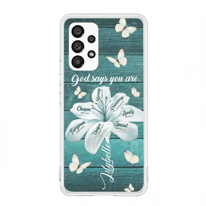 Custom Personalized Phone Case - Gods Says You Are - Case For Iphone Samsung - BR9N4C