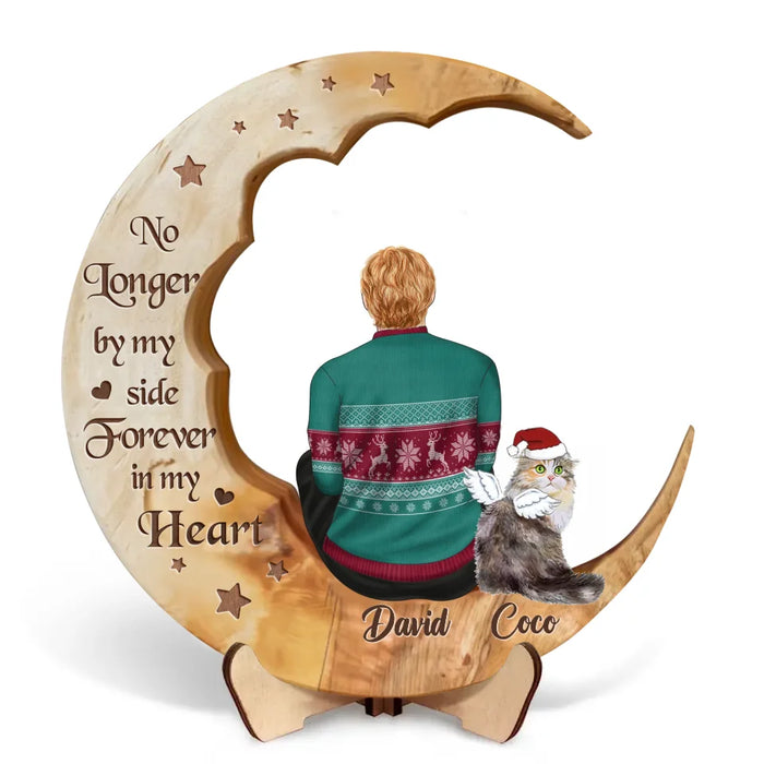 Personalized Memorial Pet Moon Wooden Art - Memorial Gift Idea for Cat/Dog Lover - No Longer By My Side Forever In My Heart
