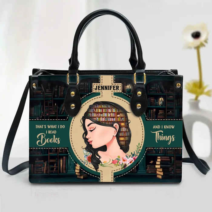 Personalized Book Girl PU Leather Handbag With Long Straps - Gift Idea For Book Lover - That's What I Do I Read Books And I Know Things