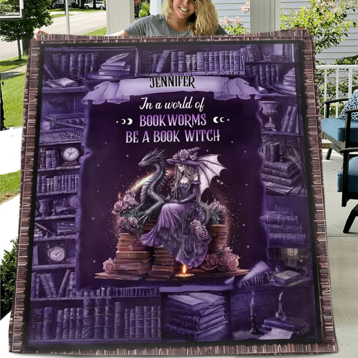 Custom Personalized Book Witch Dragon Quilt/ Fleece Throw Blanket - Gift Idea For Witch/ Book Lover - In A World Of Book Worms Be A Book Witch