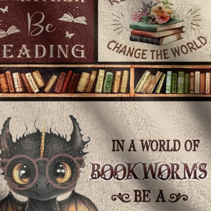 Personalized Books & Dragon Quilt/Fleece Throw Blanket - Gift Idea For Book Lover - In A World Of Bookworms Be A Book Dragon