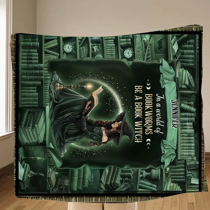 Custom Personalized Book Witch Quilt/ Fleece Throw Blanket - Gift Idea For Book Lover - In A World Of Book Worms Be A Book Witch