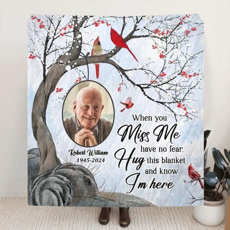 Personalized Memorial Quilt/Fleece Throw Blanket - Memorial Gift Idea - Upload Photo - When You Miss Me Have No Fear