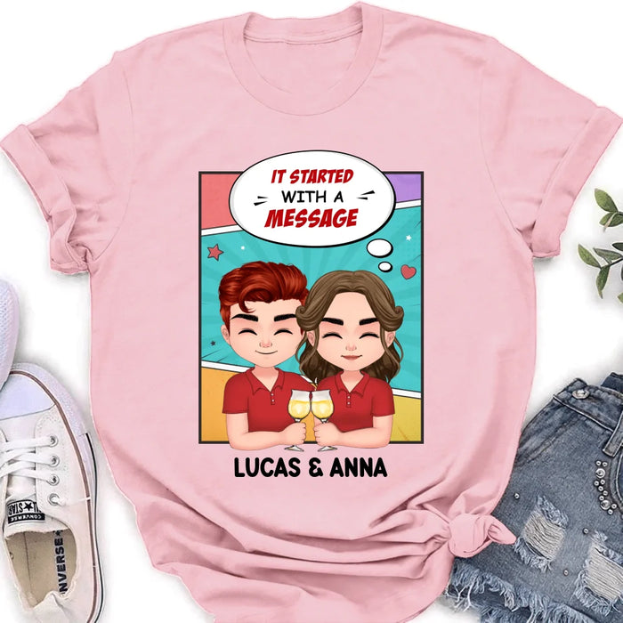 Custom Personalized Couple T-shirt/ Long Sleeve/ Sweatshirt/ Hoodie/ Pillow Cover/ Coffee Mug - Gift Idea For Couple - It Started With A Message