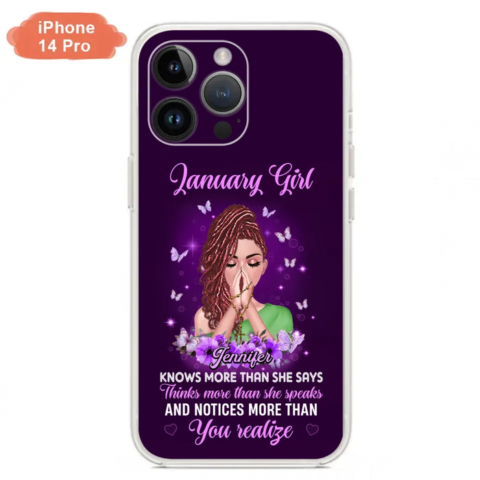 Custom Personalized Birthday Girl iPhone/ Samsung Phone Case - Gift Idea For Girl/ Friend/ Daughter - Knows More Than She Says