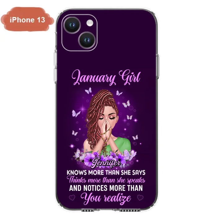 Custom Personalized Birthday Girl iPhone/ Samsung Phone Case - Gift Idea For Girl/ Friend/ Daughter - Knows More Than She Says