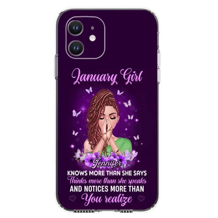 Custom Personalized Birthday Girl iPhone/ Samsung Phone Case - Gift Idea For Girl/ Friend/ Daughter - Knows More Than She Says