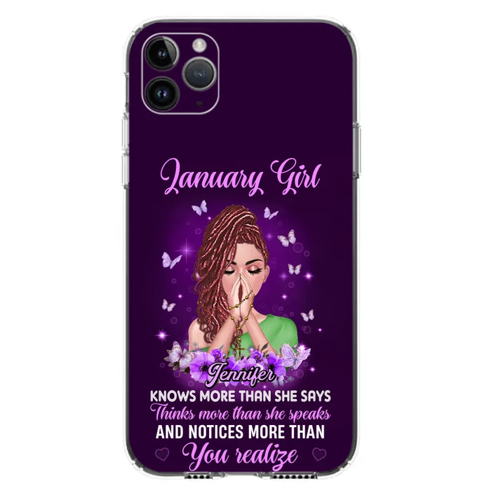 Custom Personalized Birthday Girl iPhone/ Samsung Phone Case - Gift Idea For Girl/ Friend/ Daughter - Knows More Than She Says