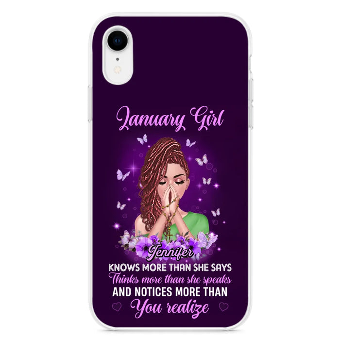 Custom Personalized Birthday Girl iPhone/ Samsung Phone Case - Gift Idea For Girl/ Friend/ Daughter - Knows More Than She Says