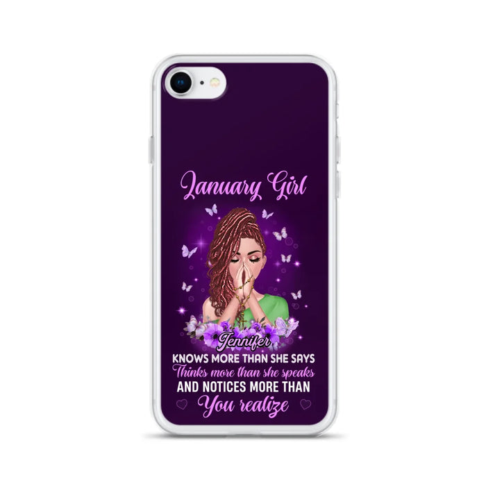 Custom Personalized Birthday Girl iPhone/ Samsung Phone Case - Gift Idea For Girl/ Friend/ Daughter - Knows More Than She Says