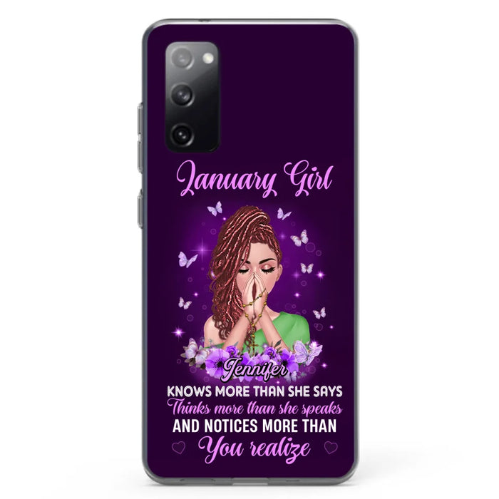 Custom Personalized Birthday Girl iPhone/ Samsung Phone Case - Gift Idea For Girl/ Friend/ Daughter - Knows More Than She Says