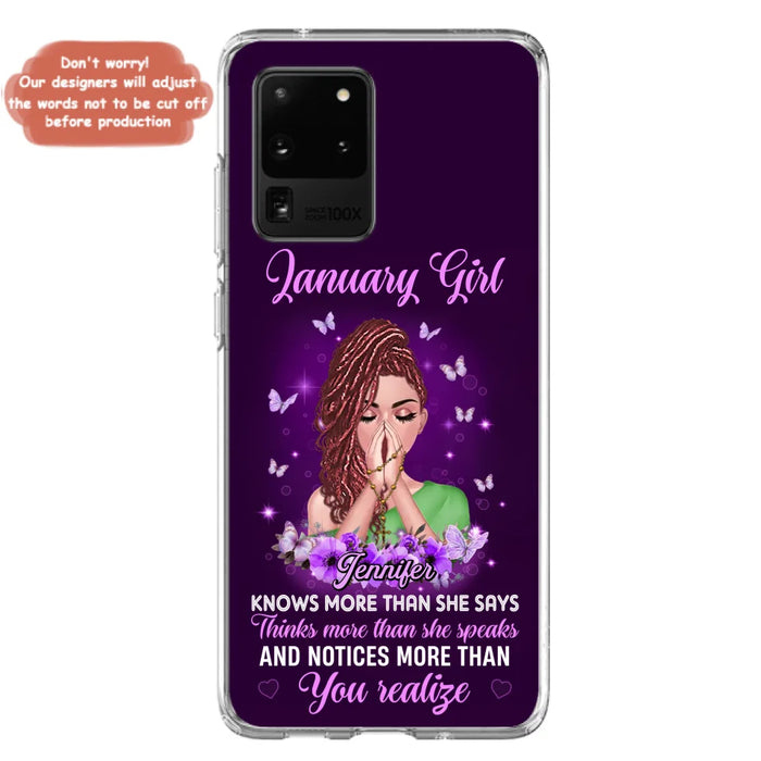 Custom Personalized Birthday Girl iPhone/ Samsung Phone Case - Gift Idea For Girl/ Friend/ Daughter - Knows More Than She Says