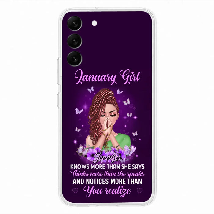 Custom Personalized Birthday Girl iPhone/ Samsung Phone Case - Gift Idea For Girl/ Friend/ Daughter - Knows More Than She Says