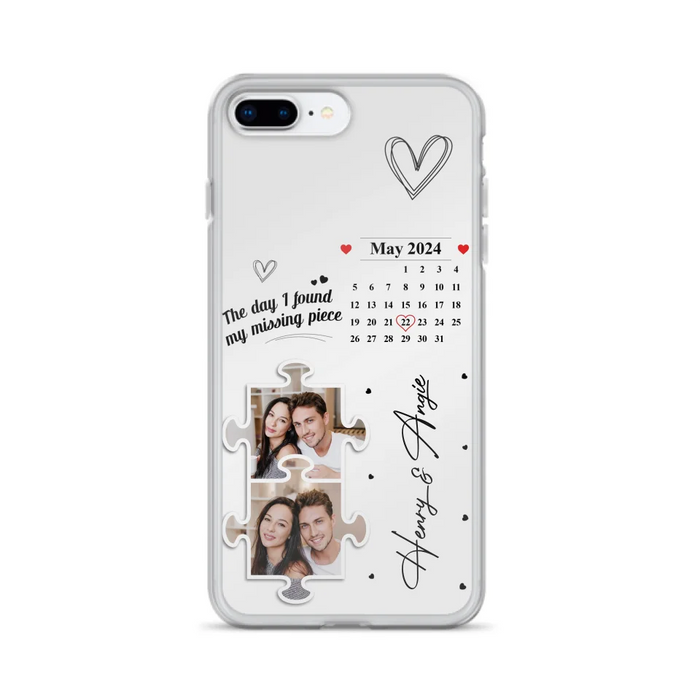 Custom Personalized Couple Phone Case For iPhone/ Samsung - Anniversary Gift For Couple - Upload Photos - The Day I Found My Missing Piece