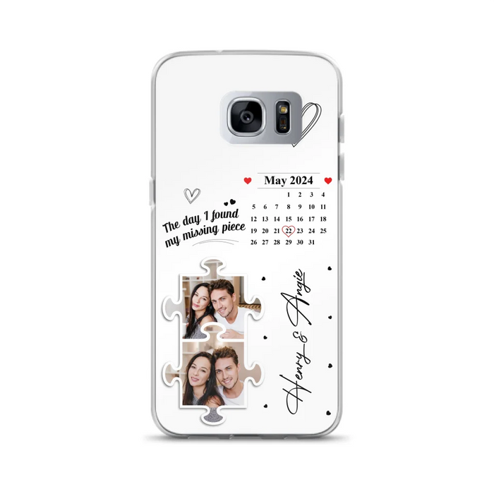 Custom Personalized Couple Phone Case For iPhone/ Samsung - Anniversary Gift For Couple - Upload Photos - The Day I Found My Missing Piece