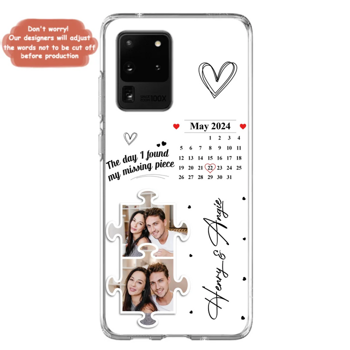 Custom Personalized Couple Phone Case For iPhone/ Samsung - Anniversary Gift For Couple - Upload Photos - The Day I Found My Missing Piece