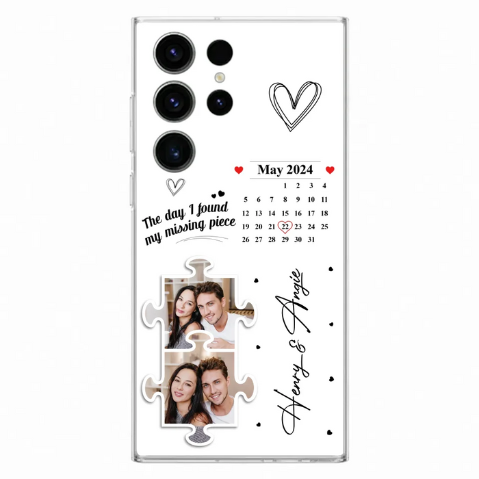 Custom Personalized Couple Phone Case For iPhone/ Samsung - Anniversary Gift For Couple - Upload Photos - The Day I Found My Missing Piece